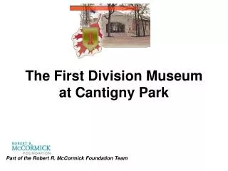 The First Division Museum at Cantigny Park