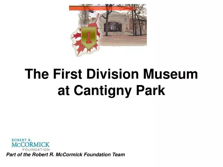 the first division museum at cantigny park