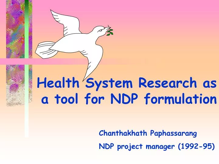 health system research as a tool for ndp formulation