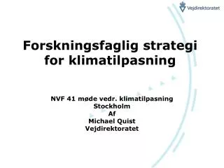 forskningsfaglig strategi for klimatilpasning