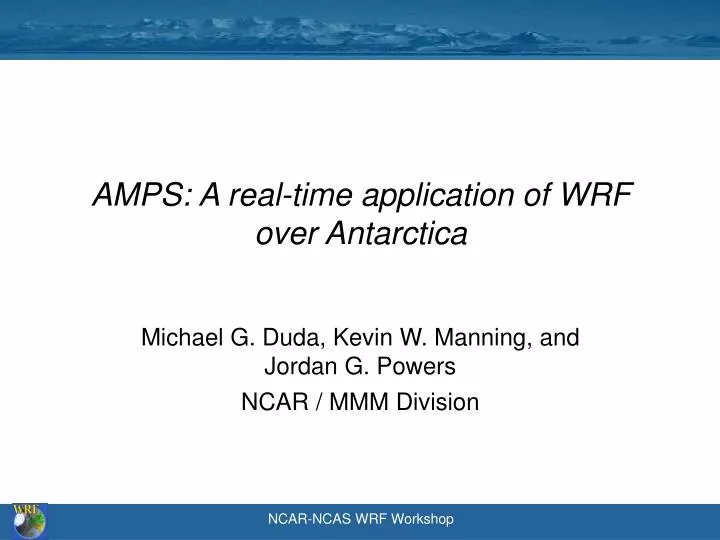 amps a real time application of wrf over antarctica