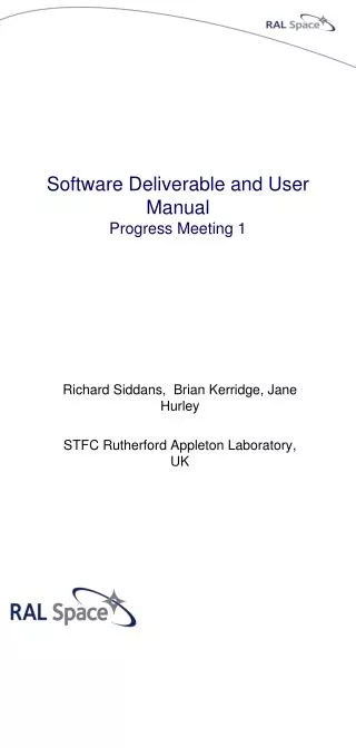 Software Deliverable and User Manual Progress Meeting 1
