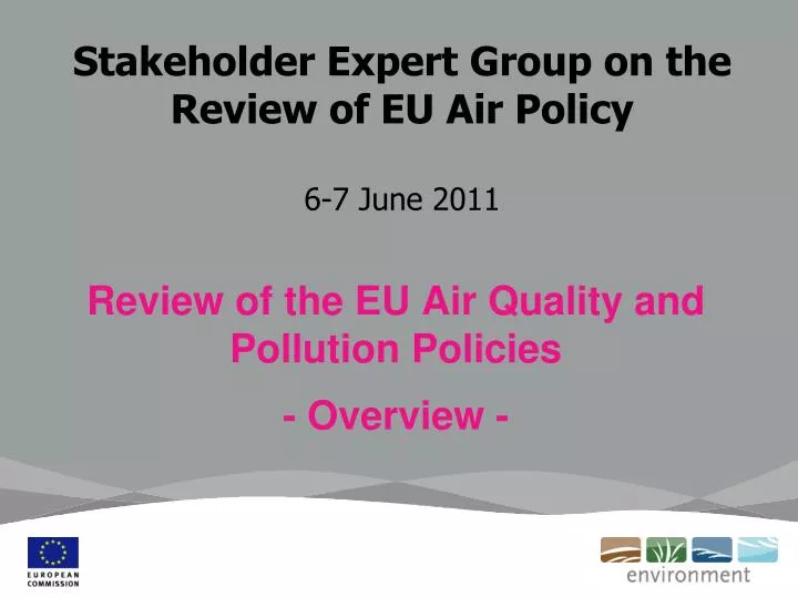 stakeholder expert group on the review of eu air policy 6 7 june 2011