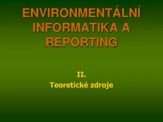 environment ln informatika a reporting