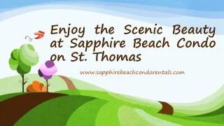 Enjoy the Scenic Beauty at Sapphire Beach Condo on St. Thoma