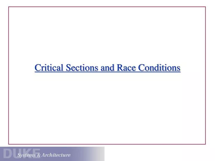 critical sections and race conditions