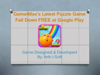 gameimax s latest puzzle game fall down free at google play