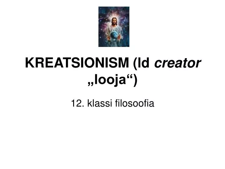 kreatsionism ld creator looja