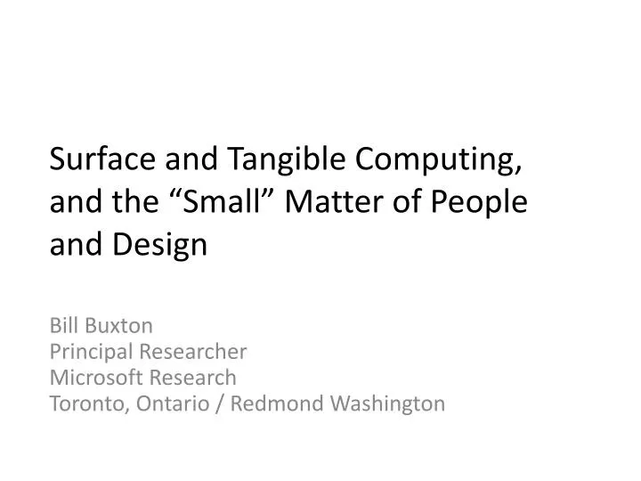 surface and tangible computing and the small matter of people and design