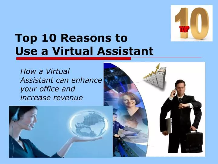 top 10 reasons to use a virtual assistant