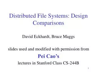Distributed File Systems: Design Comparisons