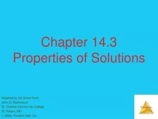 Chapter 14.3 Properties of Solutions
