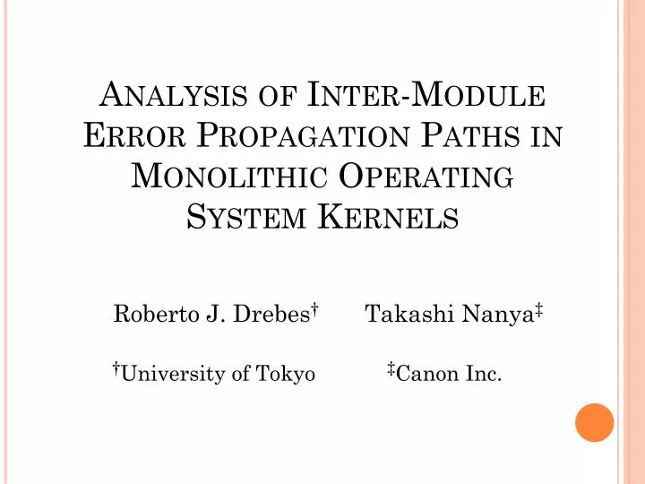 analysis of inter module error propagation paths in monolithic operating system kernels
