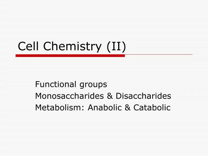 cell chemistry ii