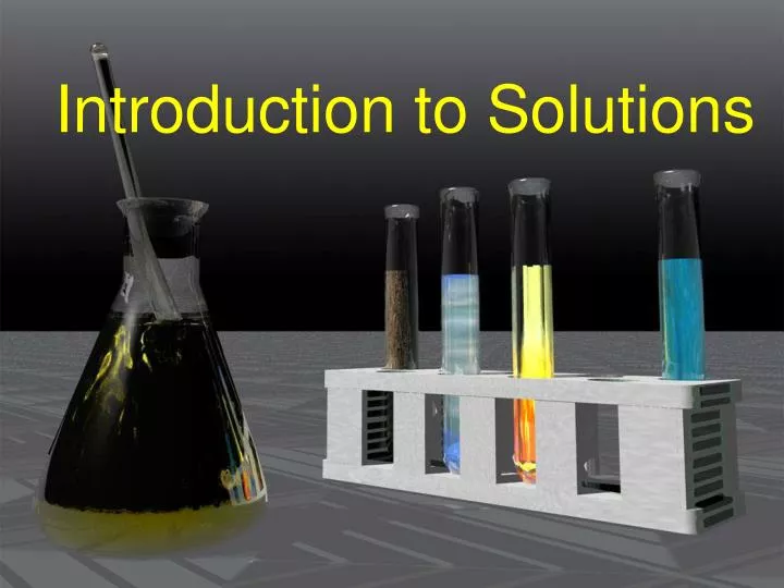 introduction to solutions