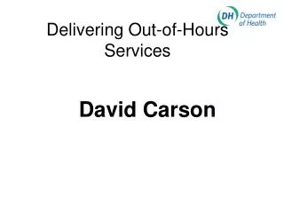 Delivering Out-of-Hours Services