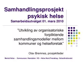 samhandlingsprosjekt psykisk helse samarbeidsutvalget 01 mars 2010