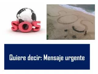quiere decir mensaje urgente