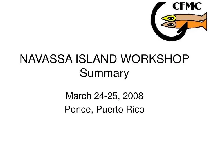 navassa island workshop summary