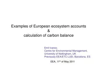 Examples of European ecosystem accounts &amp; calculation of carbon balance