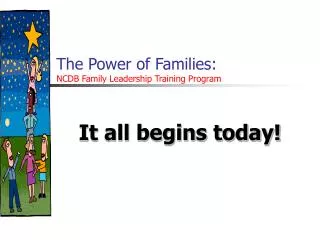The Power of Families: NCDB Family Leadership Training Program