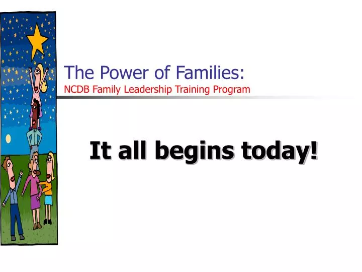 the power of families ncdb family leadership training program