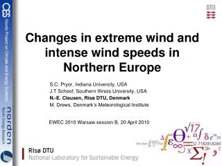 Changes in extreme wind and intense wind speeds in Northern Europe