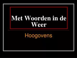 met woorden in de weer