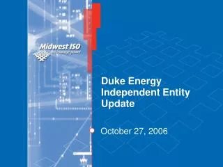 Duke Energy Independent Entity Update