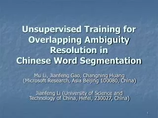 Unsupervised Training for Overlapping Ambiguity Resolution in Chinese Word Segmentation