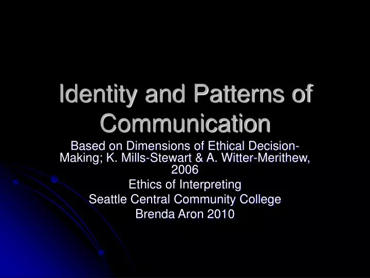 identity and patterns of communication