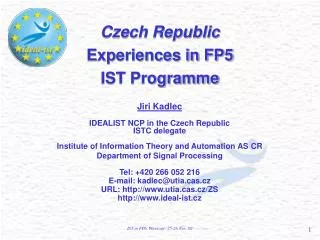 Czech Republic Experiences in FP5 IST Programme