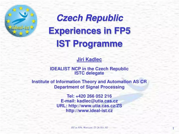 czech republic experiences in fp5 ist programme