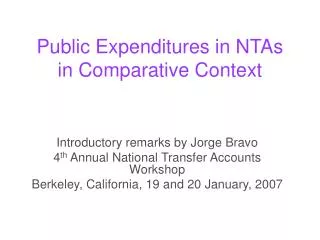 Public Expenditures in NTAs in Comparative Context
