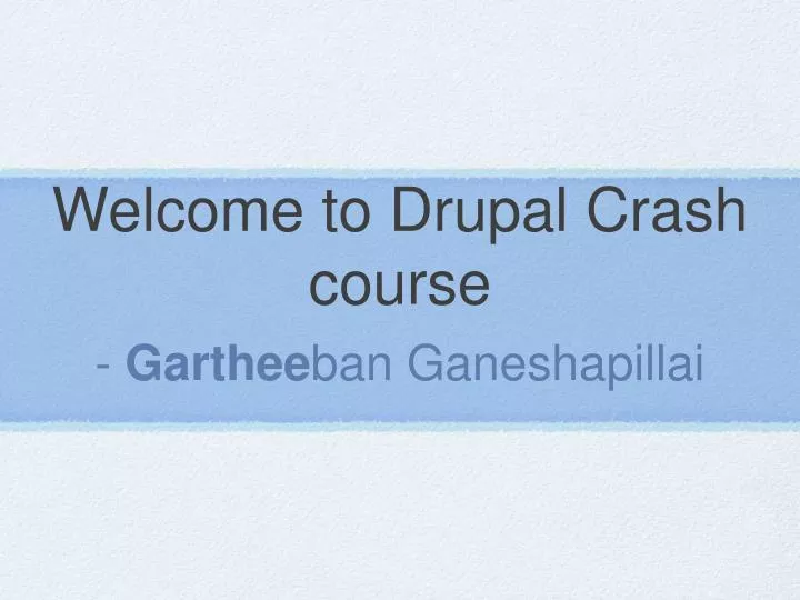 welcome to drupal crash course