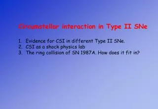 Circumstellar interaction in Type II SNe Evidence for CSI in different Type II SNe.