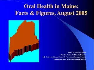 Oral Health in Maine: Facts &amp; Figures, August 2005