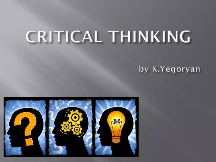 critical thinking by k yegoryan