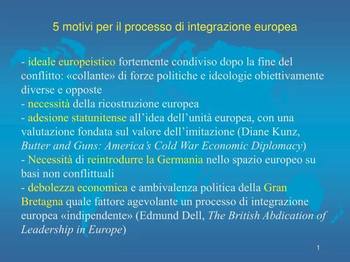 5 motivi per il processo di integrazione europea