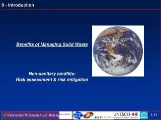 Benefits of Managing Solid Waste Non-sanitary landfills: Risk assessment &amp; risk mitigation