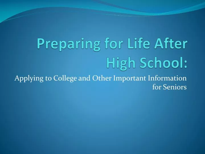 preparing for life after high school