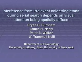 Bryan R. Burnham James H. Neely Peter B. Walker W. Trammell Neill Department of Psychology