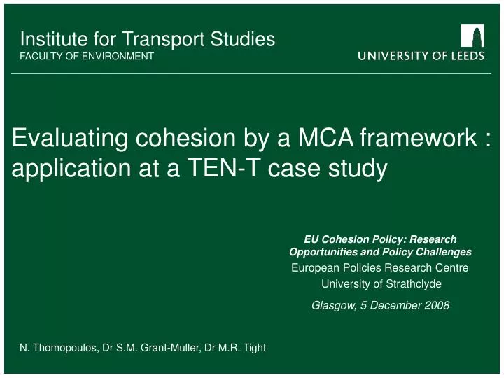evaluating cohesion by a mca framework application at a ten t case study