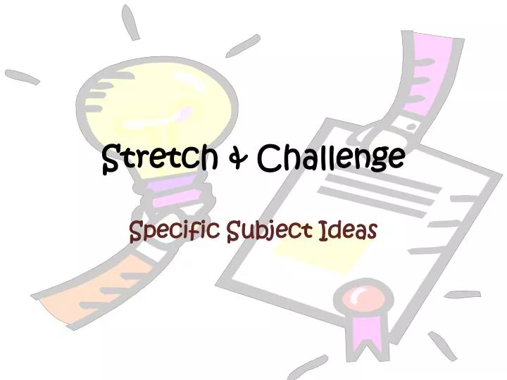 stretch challenge