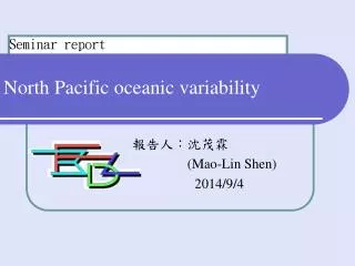 North Pacific oceanic variability