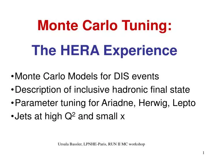 monte carlo tuning the hera experience