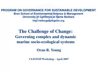 The Challenge of Change: Governing complex and dynamic marine socio-ecological systems