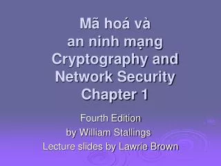 m ho v an ninh m ng cryptography and network security chapter 1