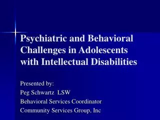 Psychiatric and Behavioral Challenges in Adolescents with Intellectual Disabilities