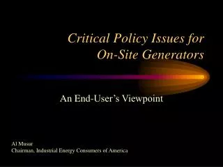 Critical Policy Issues for On-Site Generators
